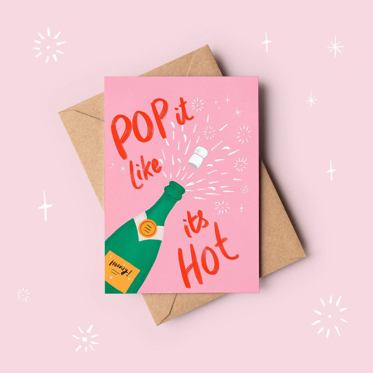 Pop It Like It’s Hot Champagne Greeting Card | Funny Celebration Card for Birthdays, Weddings & Achievements
